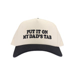 Put It On My Dad's Tab Puff Embroidered C.C Trucker Hat TCM0051