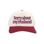 Sorry About my Husband C.C Embroidered Trucker Hat TCM0002