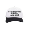 Drink on a Boat C.C Embroidered Trucker Hat TCM0005